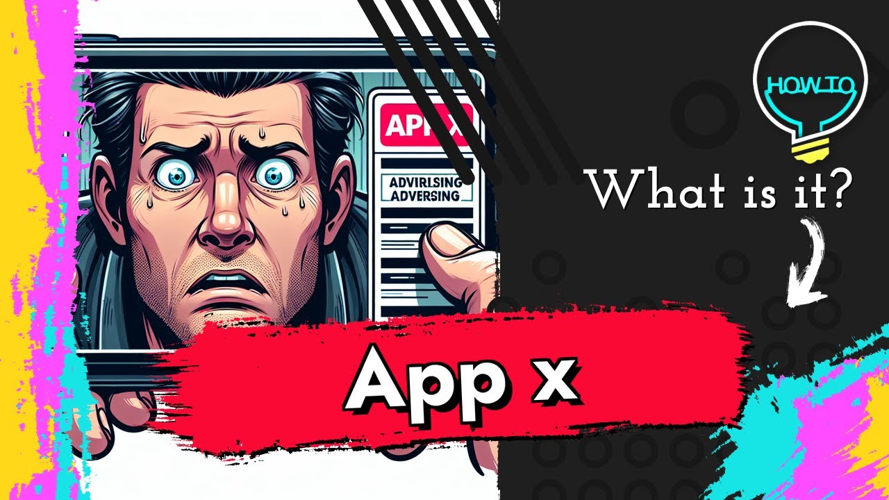 App X Adware Virus Removal Guide