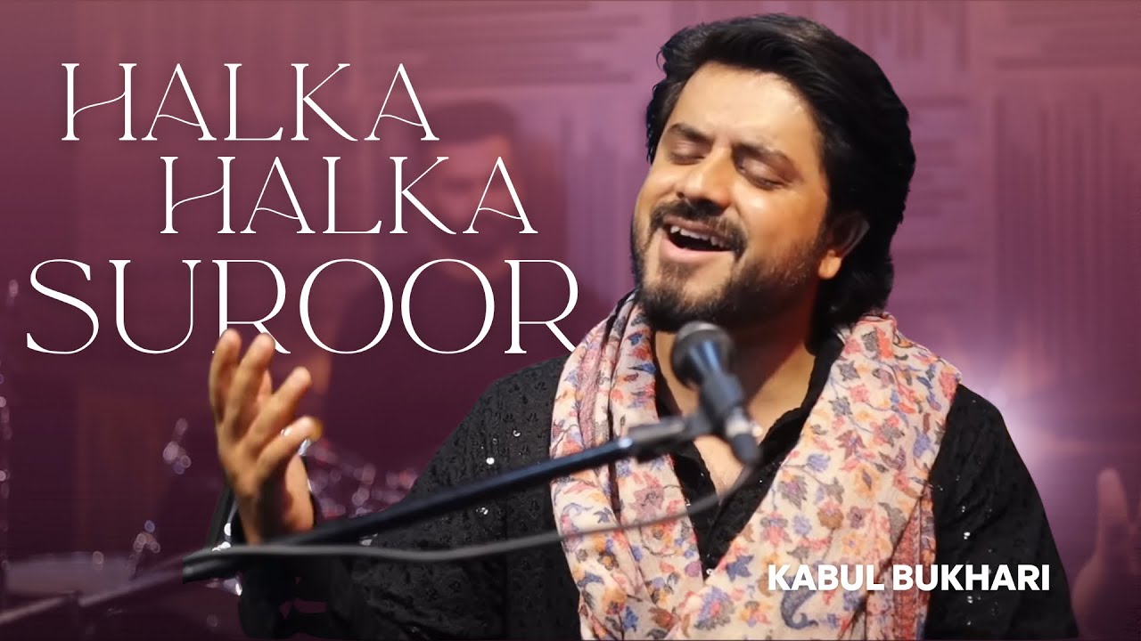 Halka Halka Saroor | Qawali by Nusrat Fateh Ali Khan 🎶