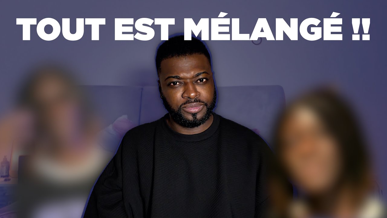 Tout est mélangé !
