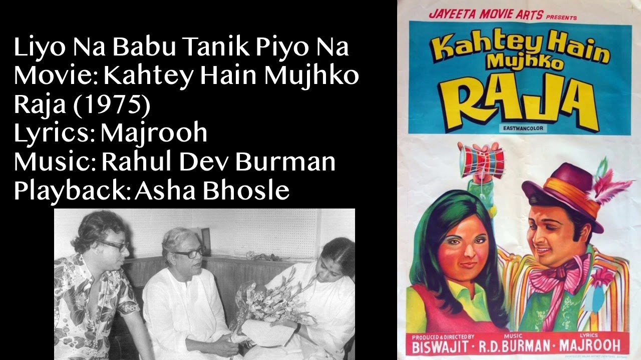 Rahul Dev Burman’s Song in 'Kahtey Hain Mujhko Raja' (1975)