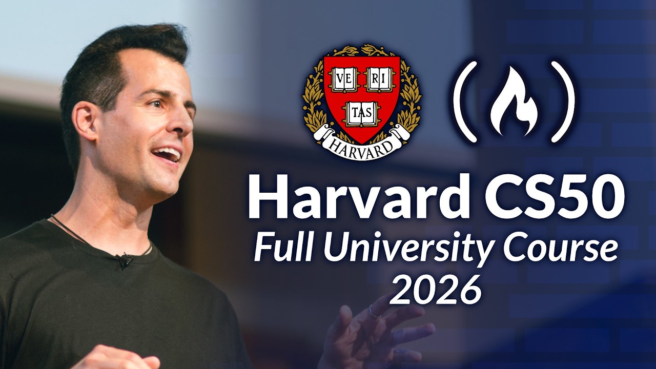 Harvard CS50 (2026) β Full Computer Science University Course
