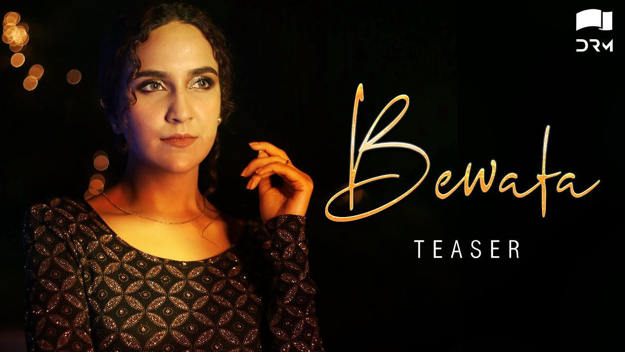 Bewafa Teaser | Anoushay Abbasi & Wasil Tanweer 🎬