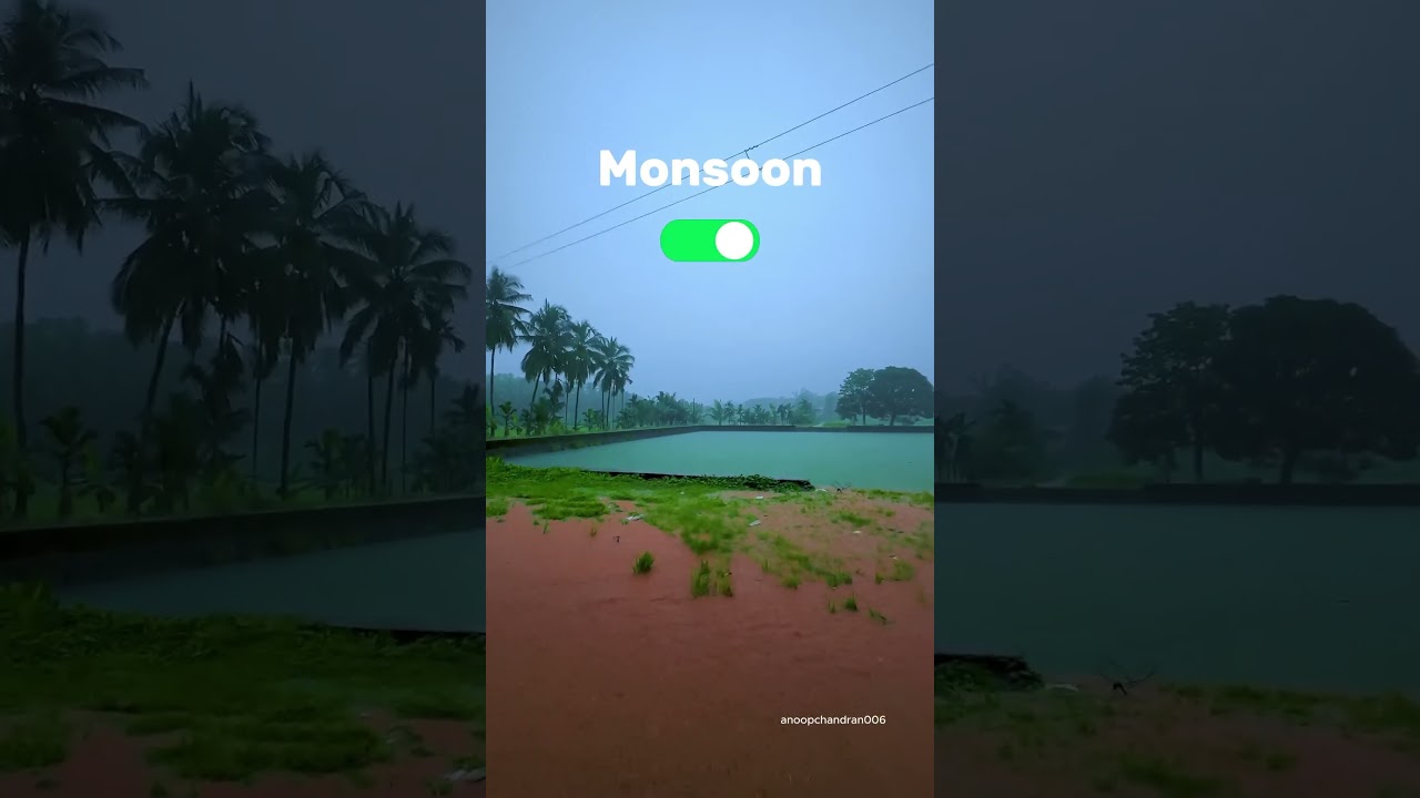 Kerala Summer vs Monsoon: A Comparative Overview