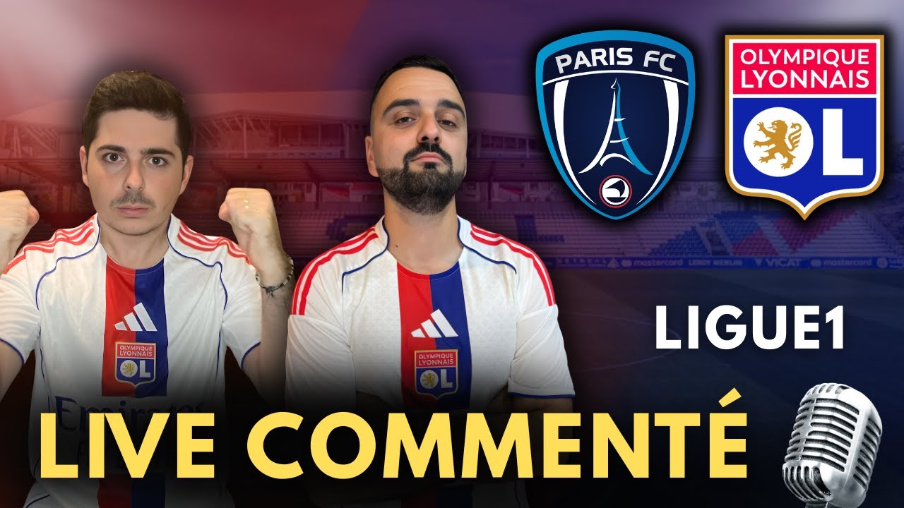 Paris FC vs Lyon en direct ⚽ | Résumé et analyse de la 10ᵉ journée de Ligue 1