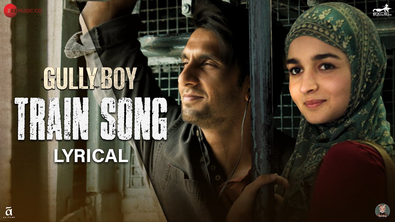 Train Song Lyrical | Gully Boy | Ranveer & Alia 🎶