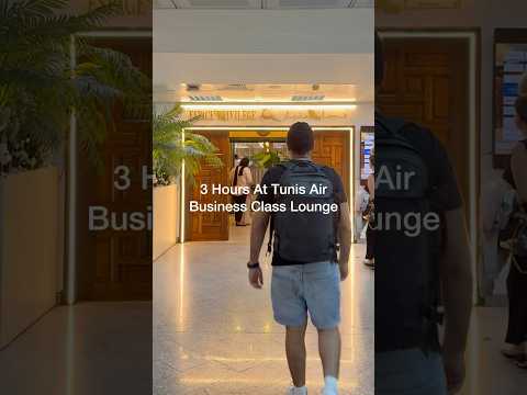 3 Hours Inside TUNIS AIR Business Class Lounge