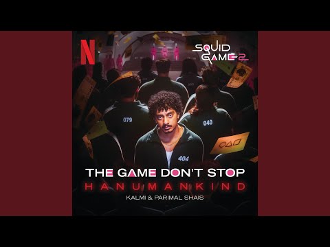 The Game Don't Stop - Squid Game 2