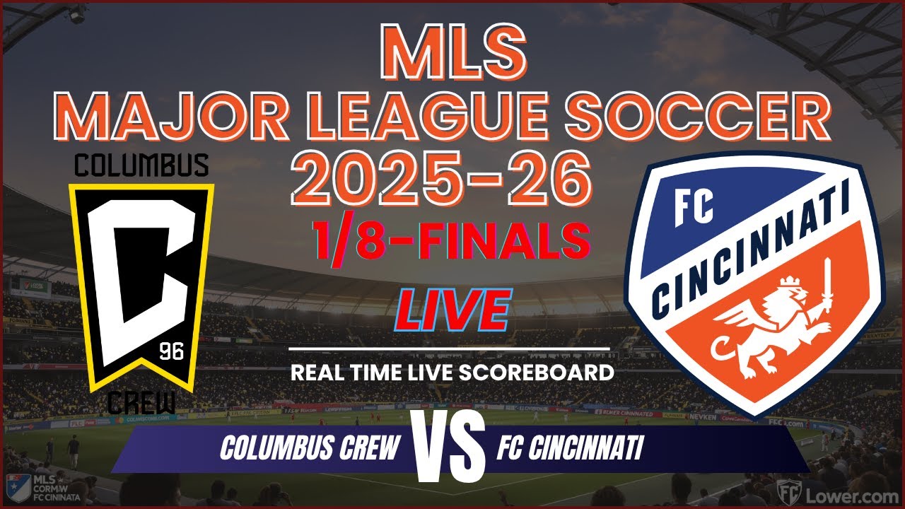 MLS 2025: Columbus Crew vs FC Cincinnati Live Score — Exciting 1/8-Finals Clash ⚽