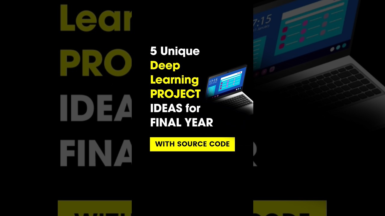 Top Unique Deep Learning Project Ideas for CSE Students 💡🔥
