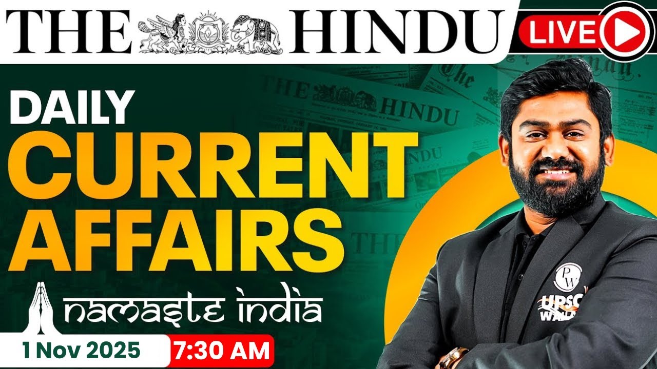 1 Current Affairs Today (Nov 1, 2025) | UPSC Daily News Analysis & Notes 📰