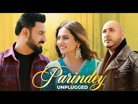 Parindey Tadapte Dekhe | B Praak | Gippy Grewal | New Punjabi Song 2024