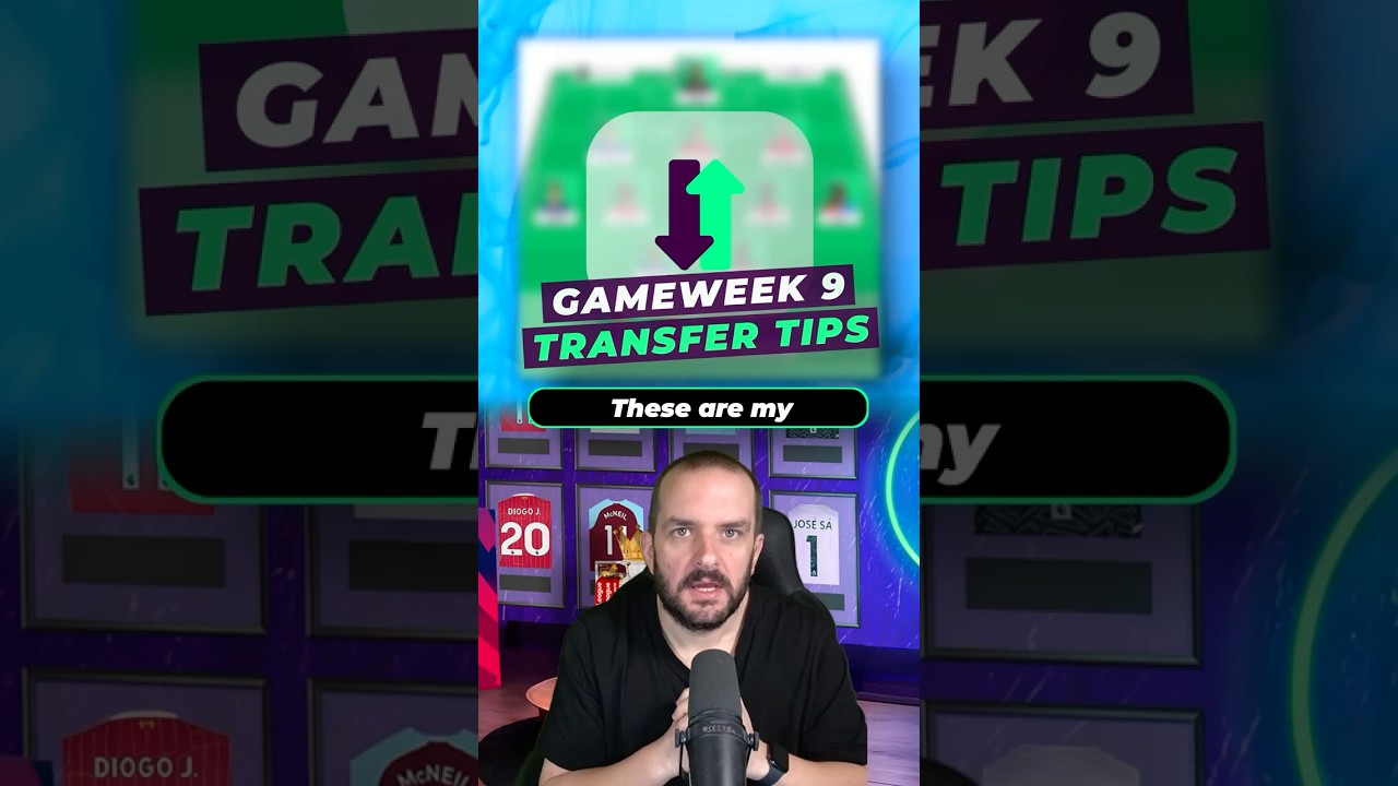 Top Transfer Tips for Gameweek 9 in Fantasy Premier League ⚽
