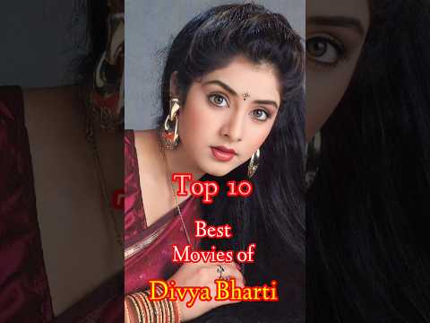 Divya Bharti ❤️😍 Top 10 Best Movies || Top 10 Cinema || #divyabharti #shorts #trending #shortvideo