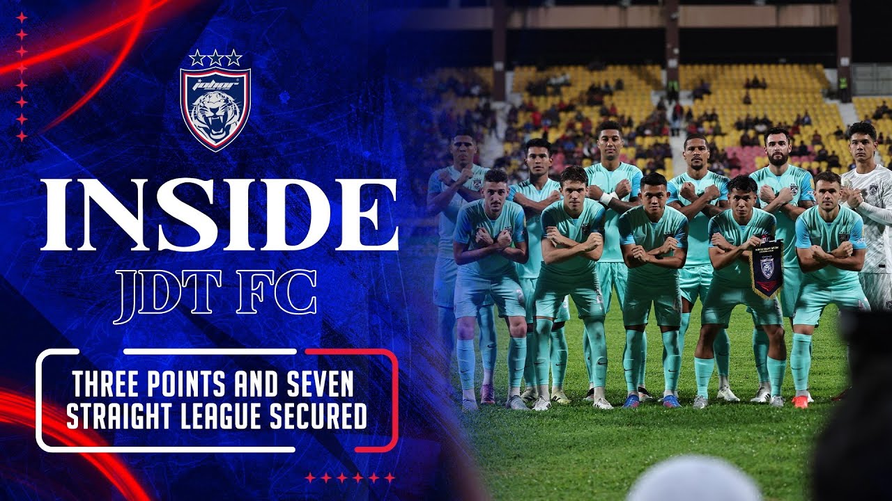 JDT Secures Big Win: 7th Consecutive League Victory! ⚽