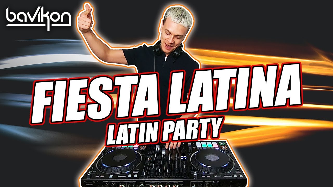 Fiesta Latina Mix 2021 🎉 | Top Latin Party Hits by Bavikon