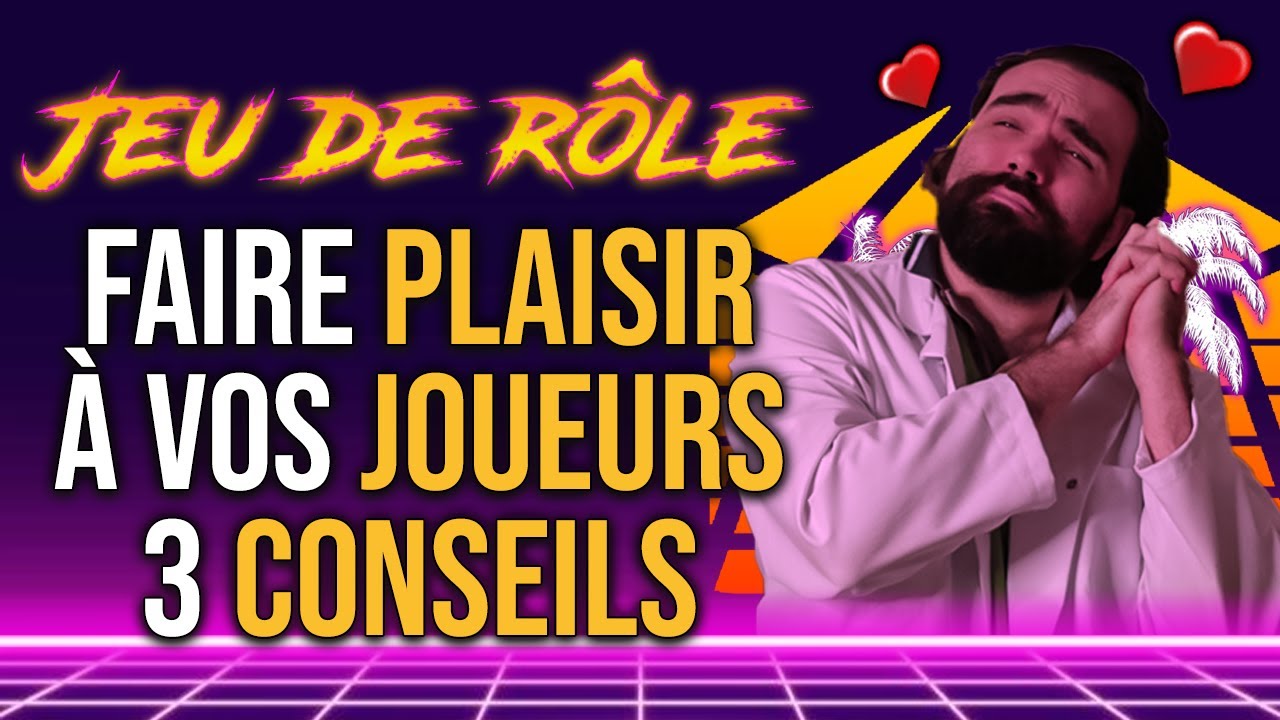 3 Astuces pour Satisfaire Vos Joueurs en JDR 🎲