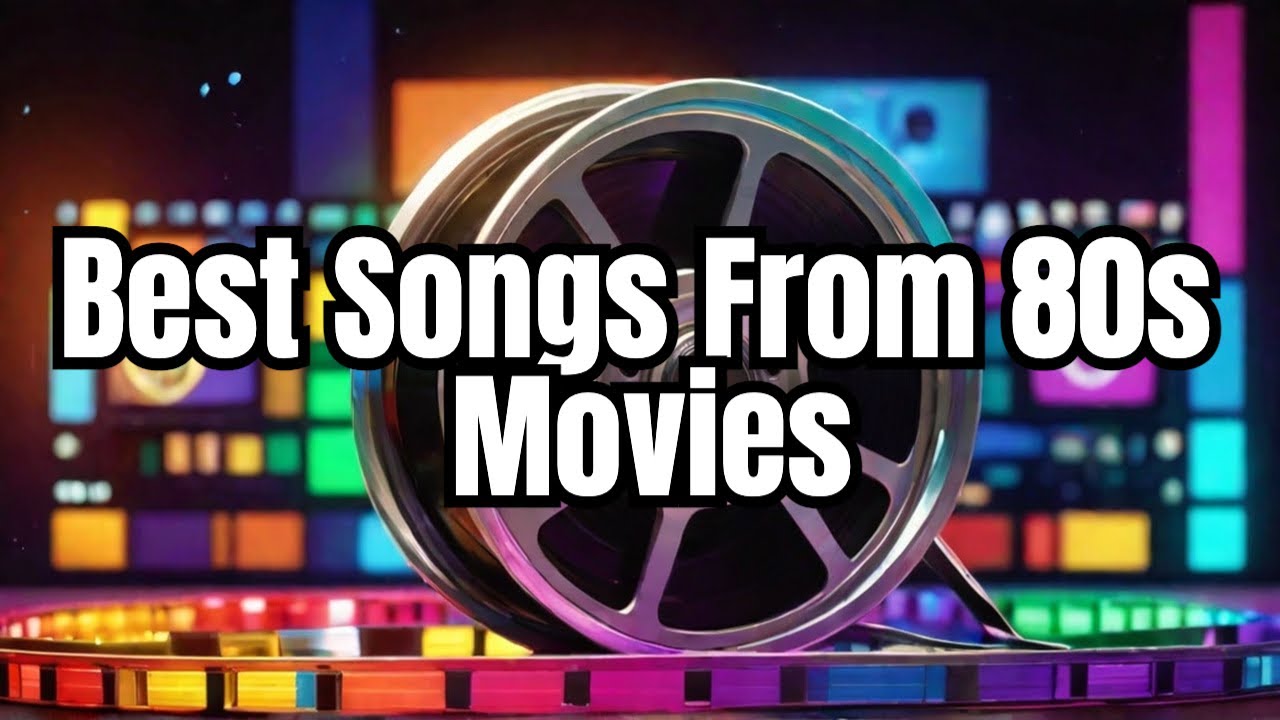 Top 80s Movie Songs | Iconic Soundtrack Hits ๐ถ