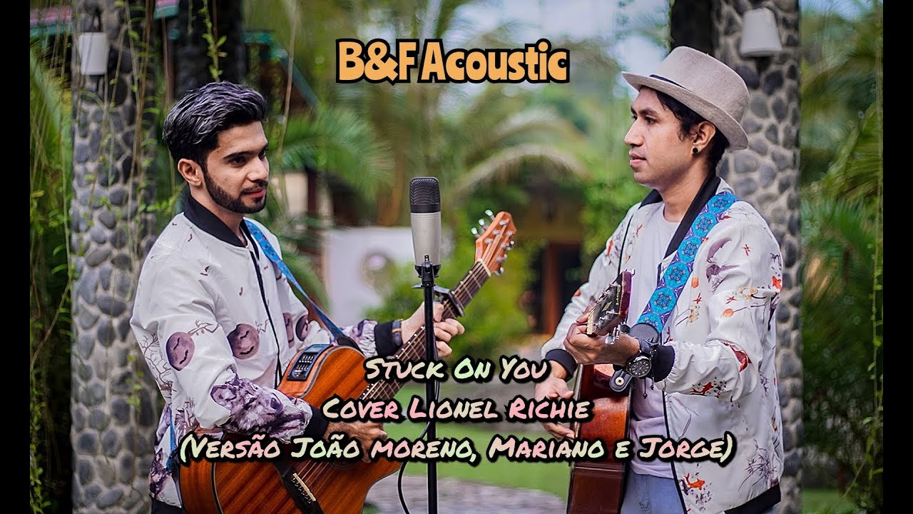 Stuck On You - B&F Acoustic Cover by João Moreno & Friends