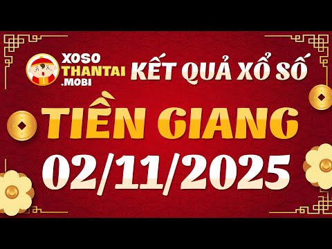 Xổ số Tiền Giang ngày 2 tháng 11 - XSTG 2/11 - XS Tiền Giang - Xổ số kiến thiết Tiền Giang hôm nay