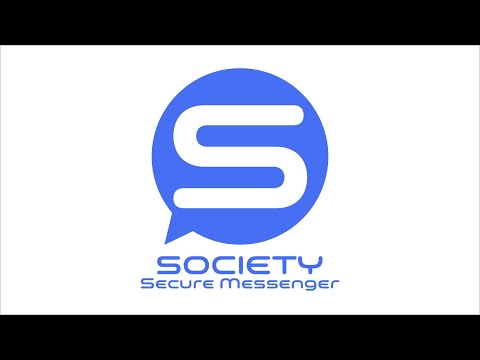 SOCIETY Secure Messenger Overview