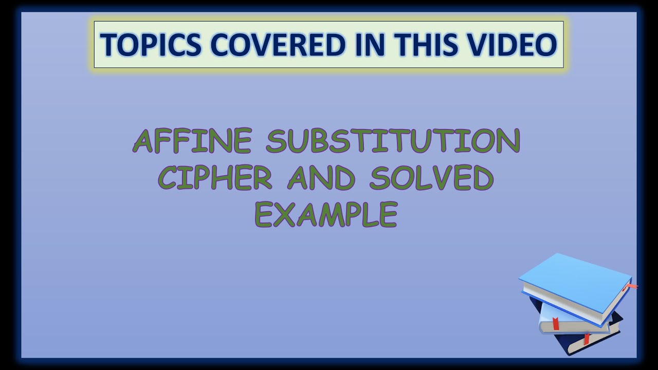 Cryptography and Network Security: Affine Cipher Explained