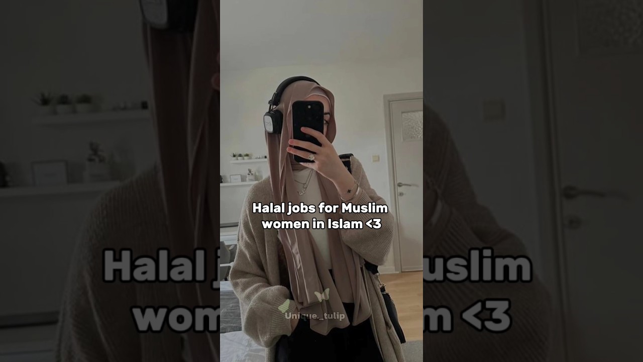 Halal Job Opportunities for Muslim Women ✨