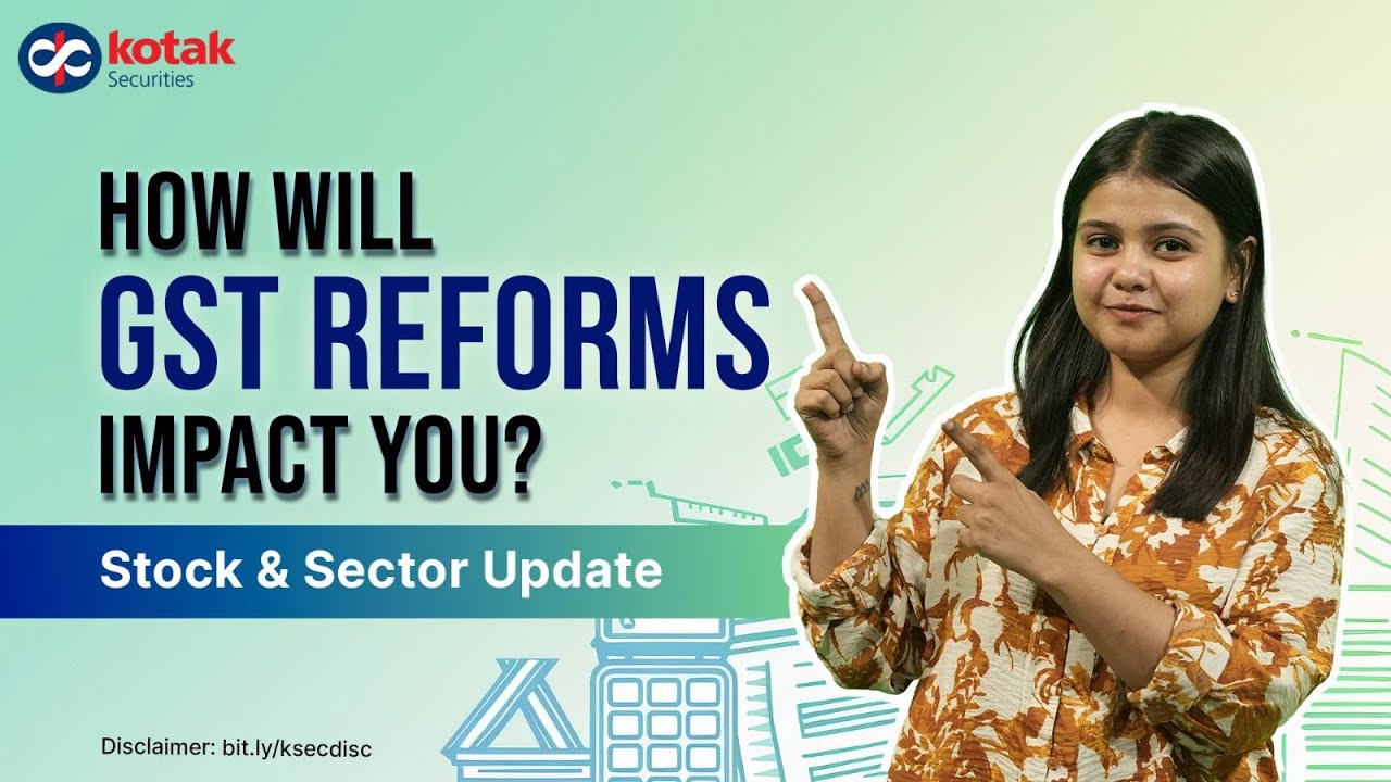 GST Rate Cuts: How They Will Boost Stocks & Sectors 📈 | Kotak Securities