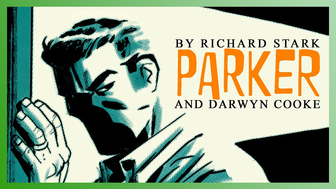 PARKER by Darwyn Cooke: Art of Adaptation 🎨