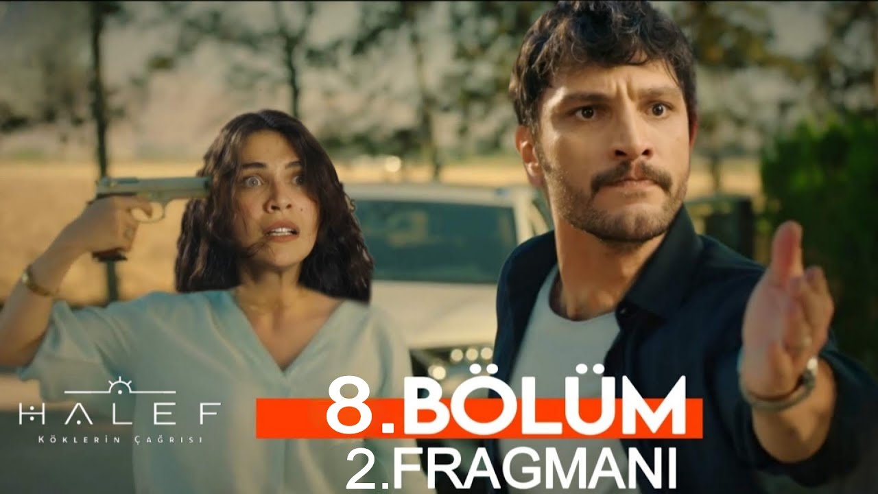Halef 8.Bölüm 2.Fragmanı | Sebebim Sensin Serhat Yelduran! 