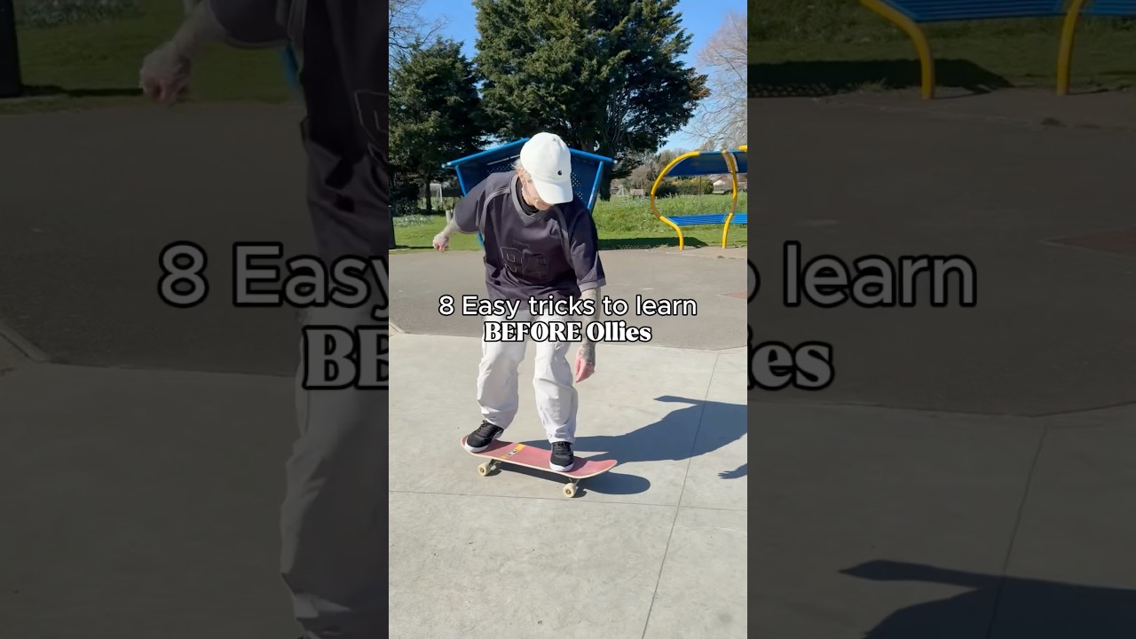 8 Essential Tricks to Master Before Ollie 🛹