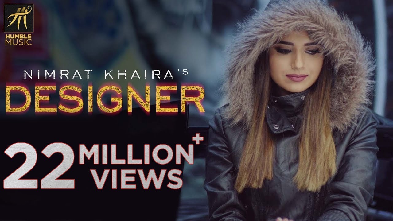 Designer Official Video by Nimrat Khaira 🎶