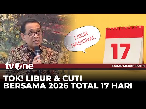 Menko PMK Sampaikan Penetapan Cuti Bersama 2026 | Kabar Merah Putih tvOne