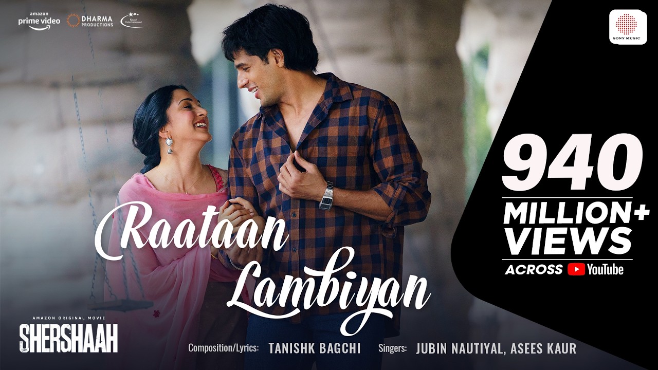 Raataan Lambiyan – Official Video | Shershaah 🎶