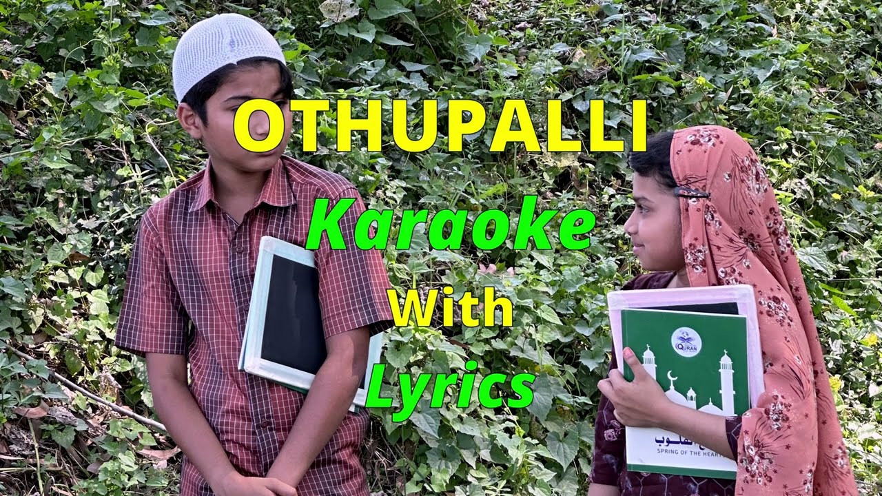 Othupalliyil Karaoke with Lyrics 🎤