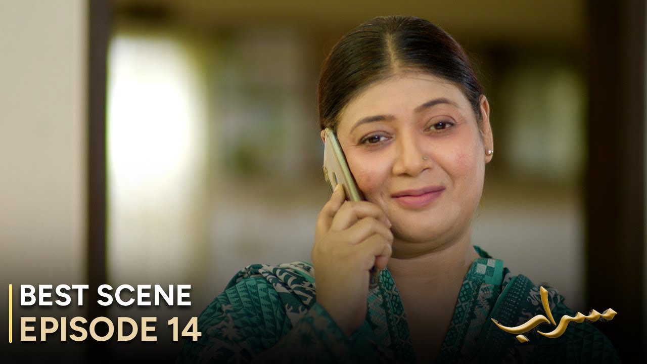 Saraab Episode 14 | Best Scene Featuring Fazyla Laasharie & Salman Saeed 🎬