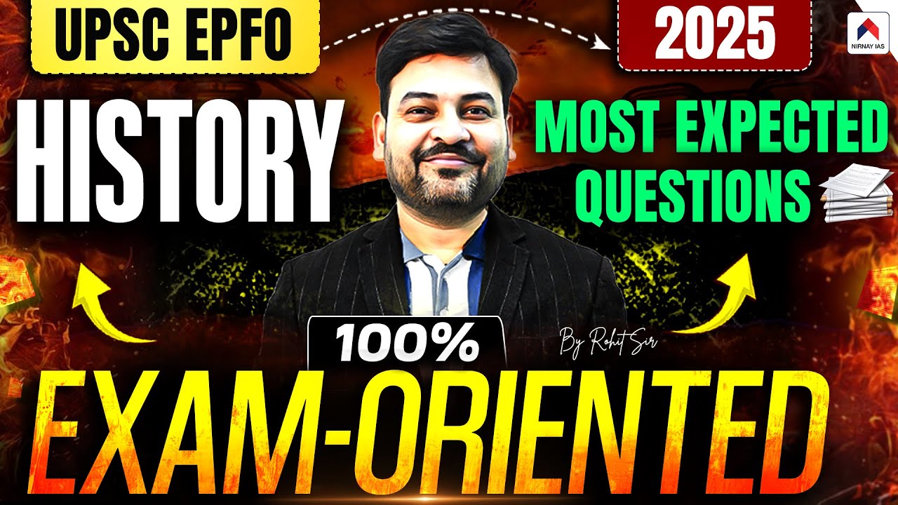 UPSC EPFO 2025: Expected & Repeated History Questions 📚