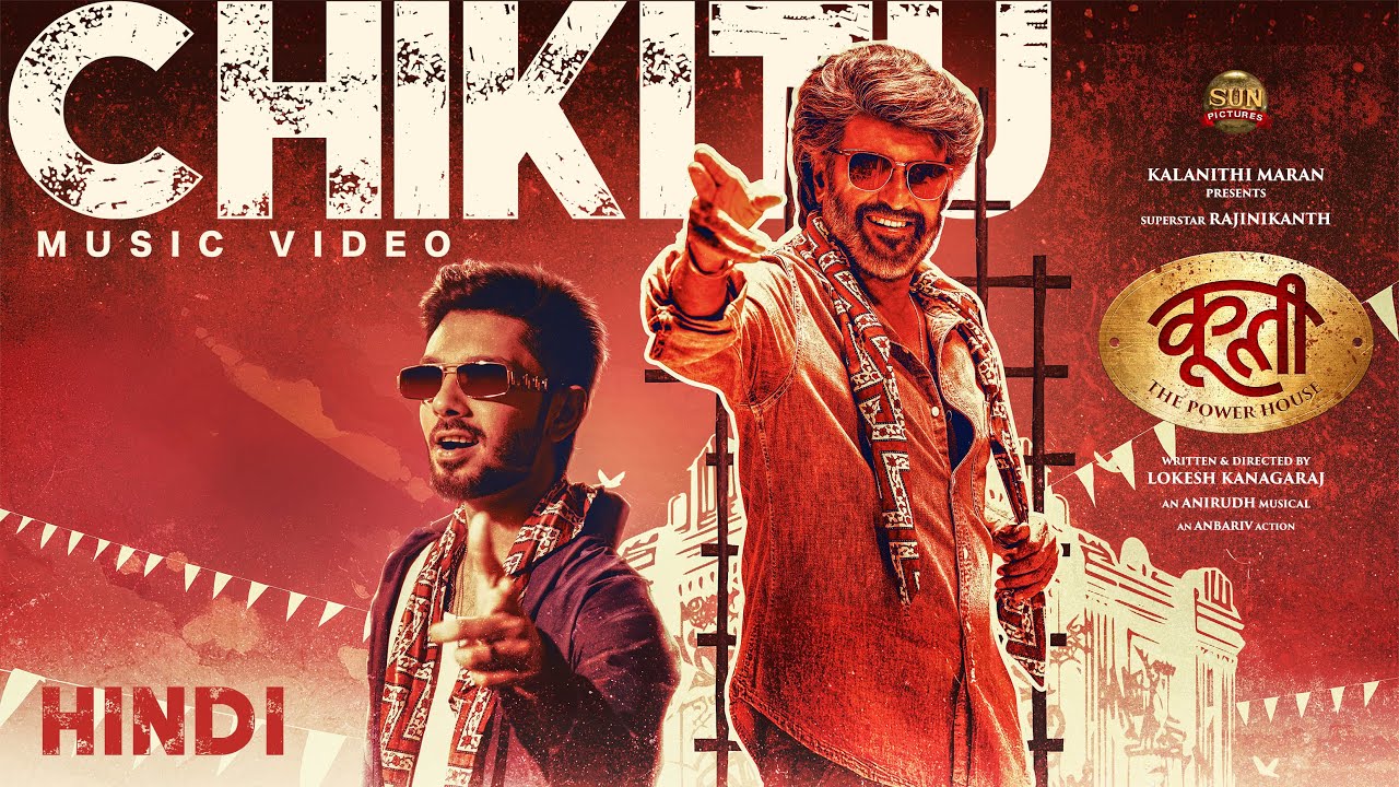 Chikitu - Hindi Music Video | Coolie The Powerhouse | Rajinikanth | Sun Pictures | Lokesh | Anirudh