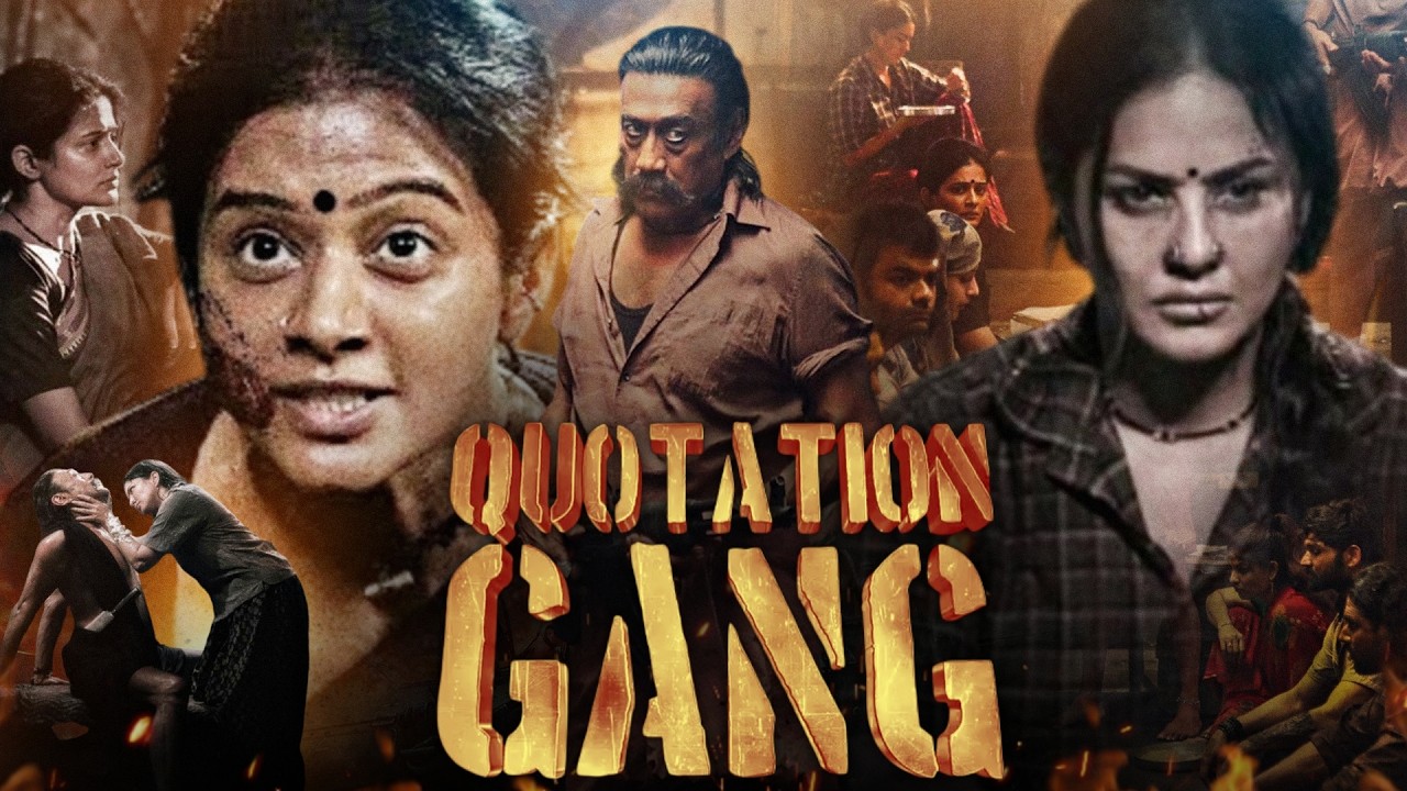 Quotation Gang 2024: Jackie Shroff, Akshaya & Sara Arjun 🎬