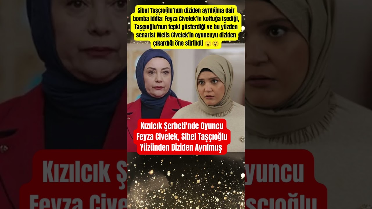 Kızılcık Şerbeti'nde Feyza Civelek Diziden Ayrıldı