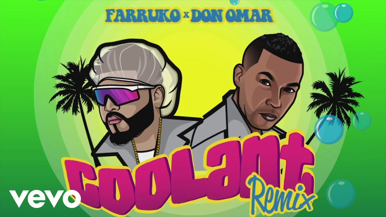 Farruko & Don Omar - Coolant (Remix) 🎶