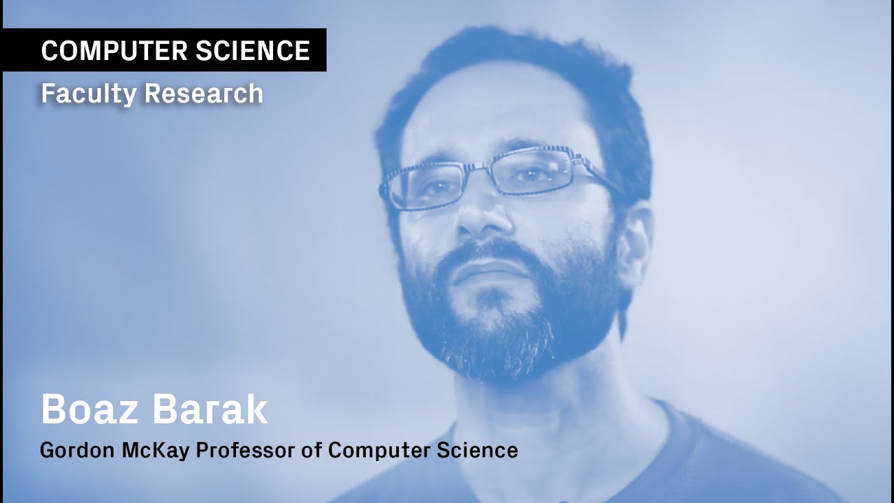 Boaz Barak on Cryptography & Computational Complexity 🔐