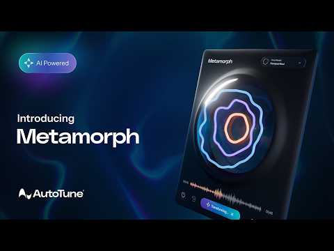 Introducing Metamorph by AutoTune