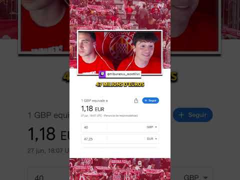47.280.000€ PER UN JUGADOR DEL GIRONA 😱