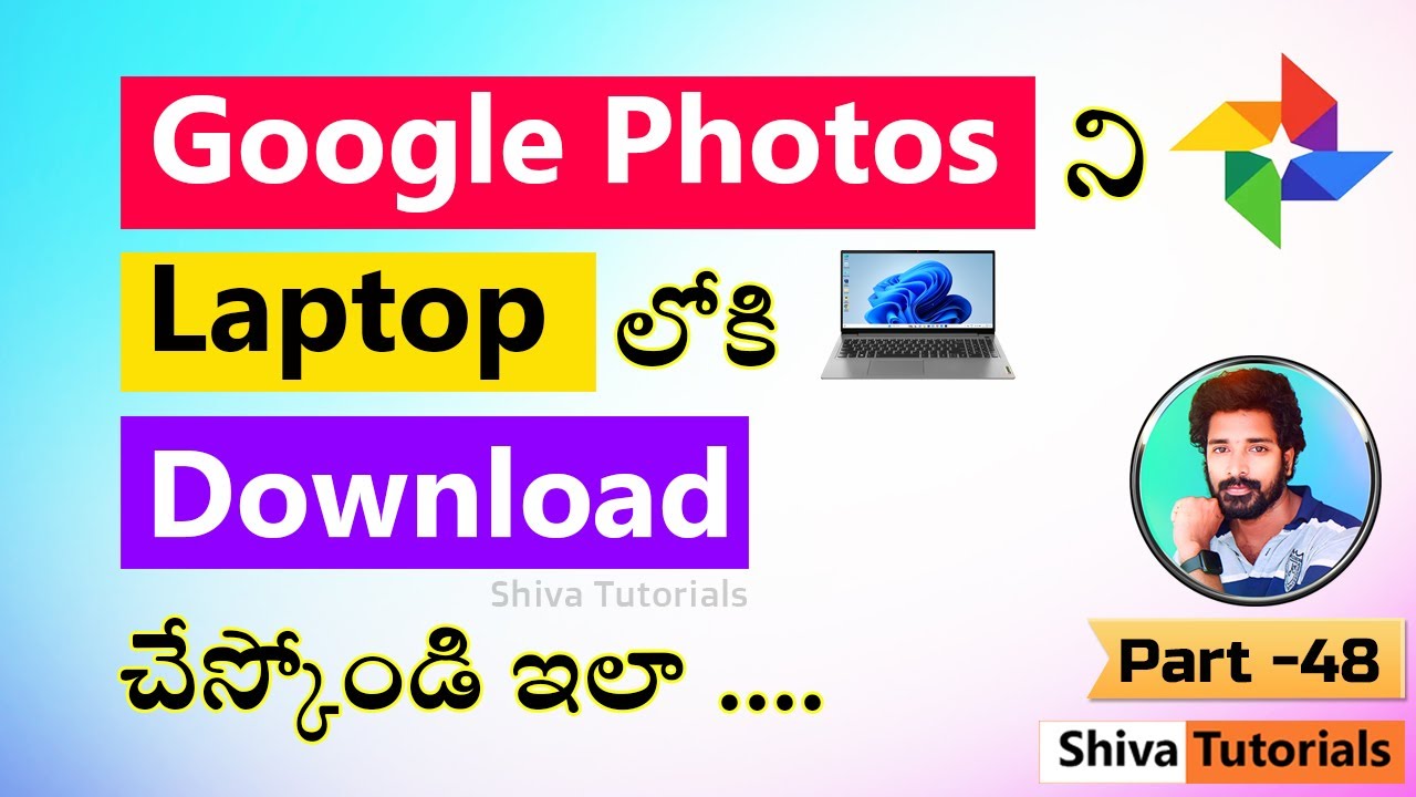 Google Photos to Laptop Transfer in Telugu π±π»