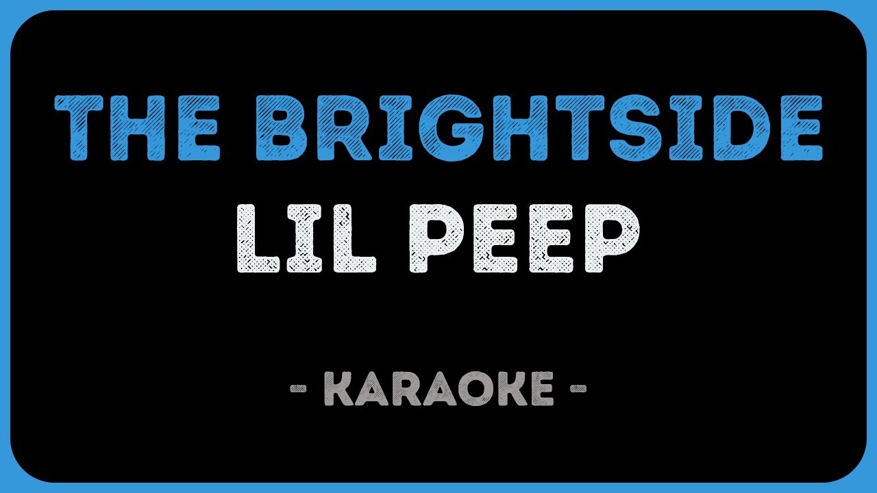 Lil Peep - The Brightside Karaoke π€