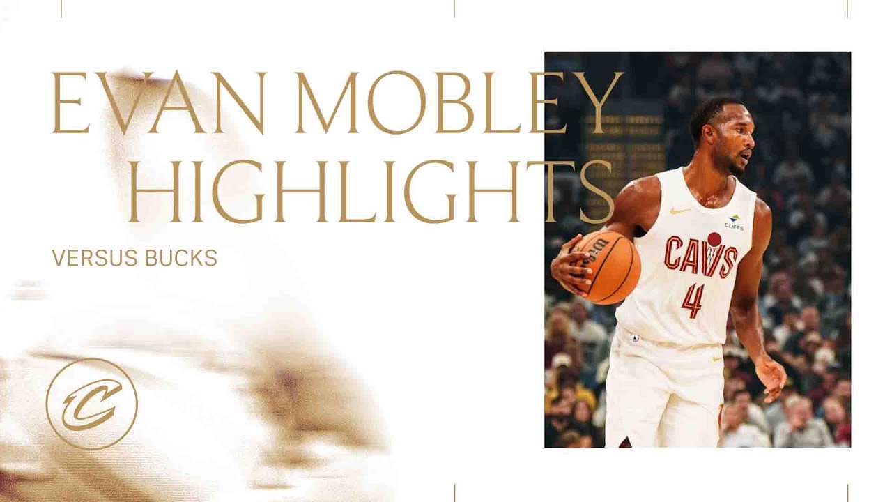 Evan Mobley's Dominant Performance Leads Cavs to Victory Over Bucks π