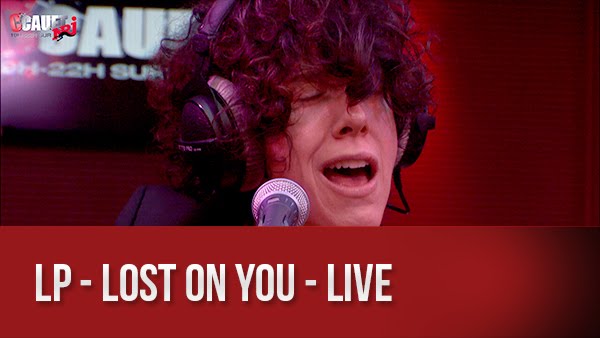 LP - Lost on You (Live) - C’Cauet sur NRJ