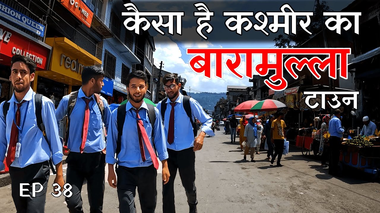 EP 38 Discover Baramulla: Kashmir’s Hidden Gem 🌄