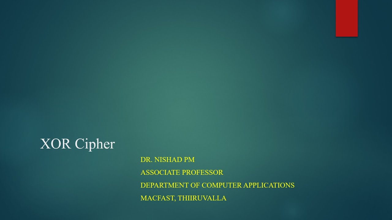 Learn XOR Cipher in Malayalam with Dr. Nishad PM 🔐