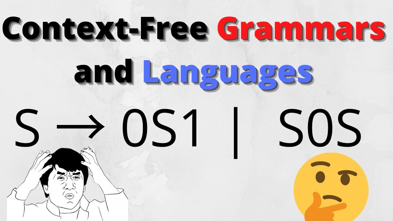 Understanding Context-Free Grammar and Its Languages